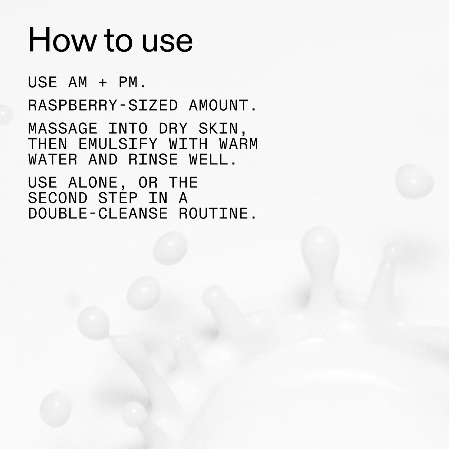 mini-milk-cleanser-50ml-y5 Hydrating_Cream-to-Milk_Cleanser_-_180ml_How_to_Use_2000x2000_1261af1e-14e5-43b8-9abb-2d01cb49f8d9.png
