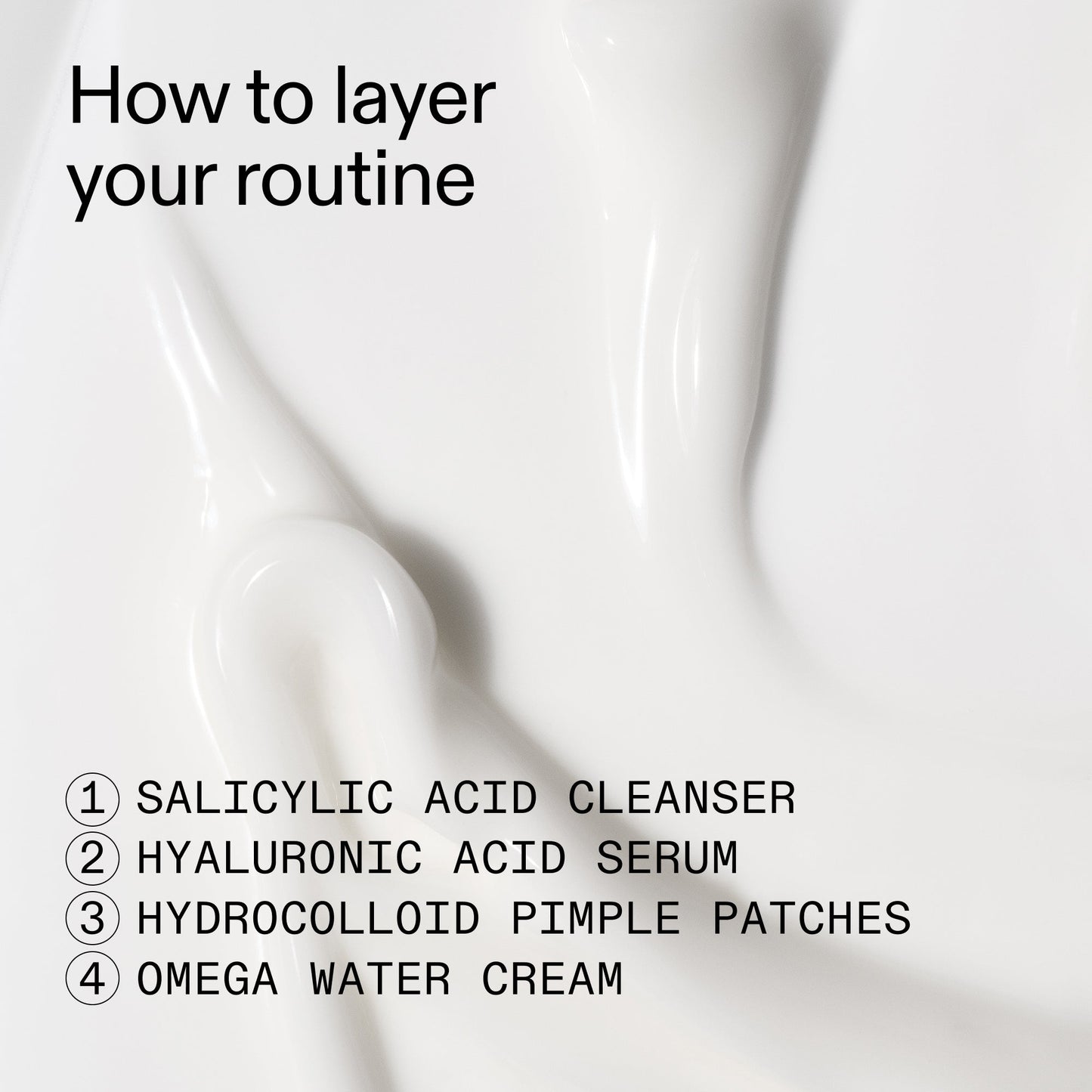 intro-routine-for-acne-q9 Intro_Routine_for_Acne_How_to_layer_2000x2000_1fd31ceb-f4e4-401d-993e-6e603c9e9feb.jpg