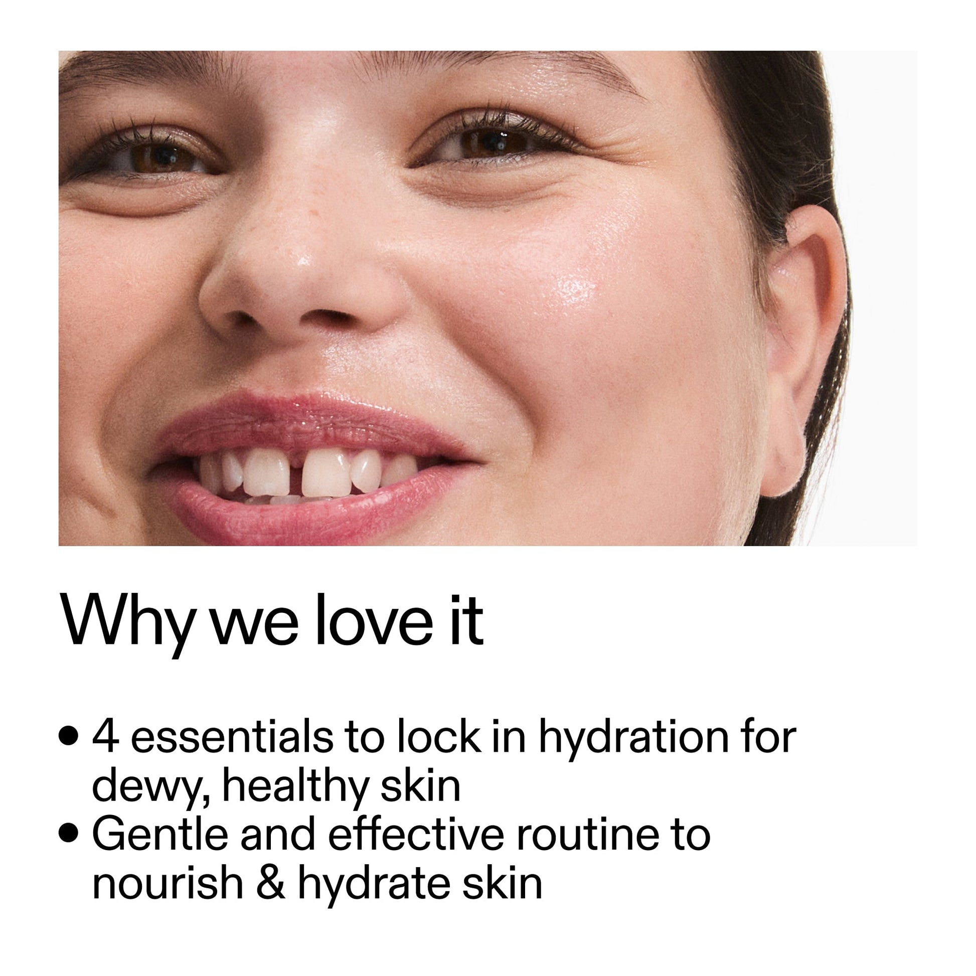 intro-routine-for-hydrated-skin-p1 Intro_Routine_for_Hydrated_Skin_CA_Why_we_love_it_2000x2000_a90adeea-82b9-48b0-aae2-bab9e25804c5.jpg